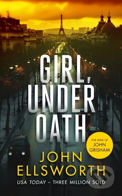 Kniha: Girl, Under Oath (John Ellsworth). , 2025 Kniha: Girl, Under Oath (John Ellsworth). , 2025