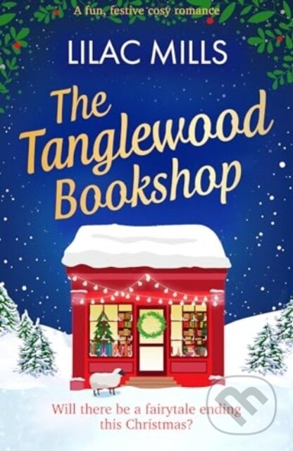 Kniha: The Tanglewood Bookshop (Lilac Mills). Canelo, 2024 Kniha: The Tanglewood Bookshop (Lilac Mills). Canelo, 2024