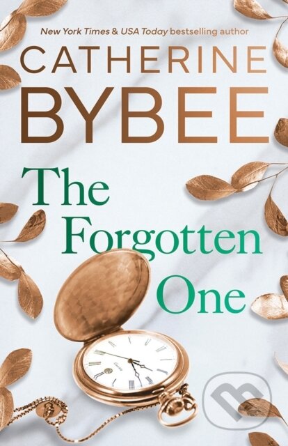 Kniha: The Forgotten One (Catherine Bybee). , 2024 Kniha: The Forgotten One (Catherine Bybee). , 2024
