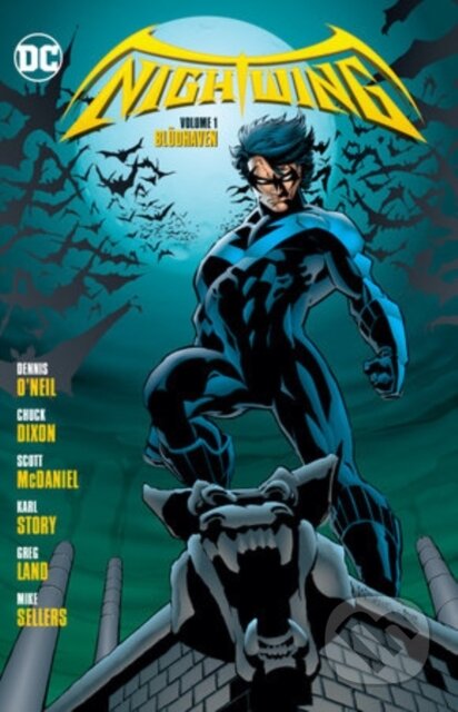 Kniha: Nightwing Vol. 1: Bludhaven (Chuck Dixon a Scott McDaniel). DC Comics, 2025 Kniha: Nightwing Vol. 1: Bludhaven (Chuck Dixon a Scott McDaniel). DC Comics, 2025