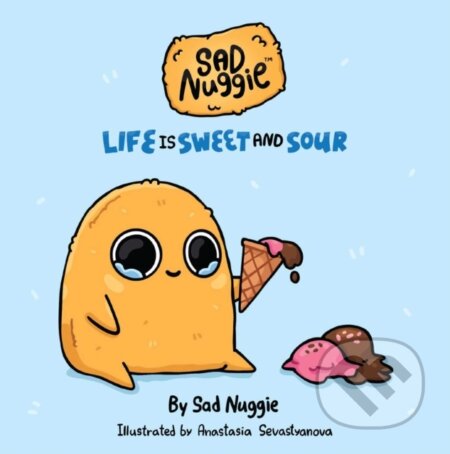 Kniha: Sad Nuggie (Sad Nuggie). Andrews McMeel, 2025 Kniha: Sad Nuggie (Sad Nuggie). Andrews McMeel, 2025