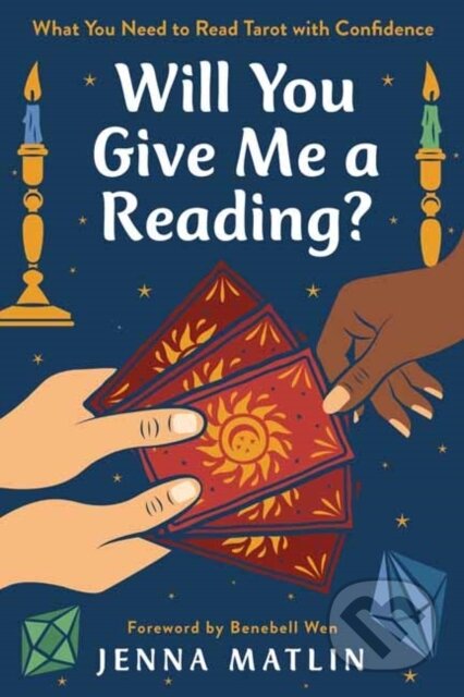 Kniha: Will You Give Me a Reading? (Jenna Matlin). Llewellyn Publications, 2022 Kniha: Will You Give Me a Reading? (Jenna Matlin). Llewellyn Publications, 2022