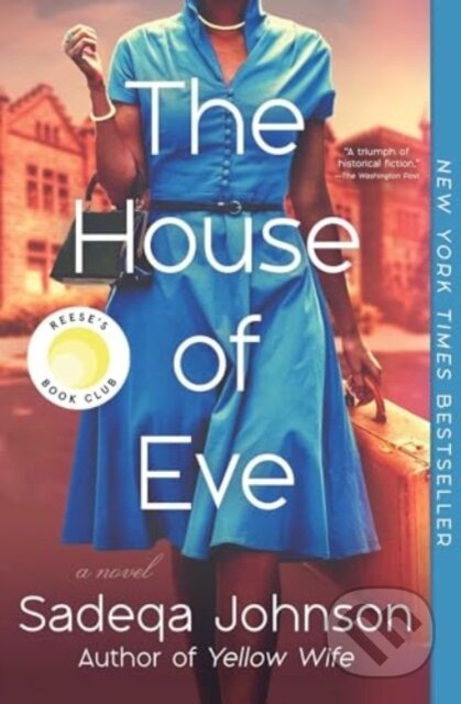 Kniha: House of Eve (Sadeqa Johnson). , 2024 Kniha: House of Eve (Sadeqa Johnson). , 2024