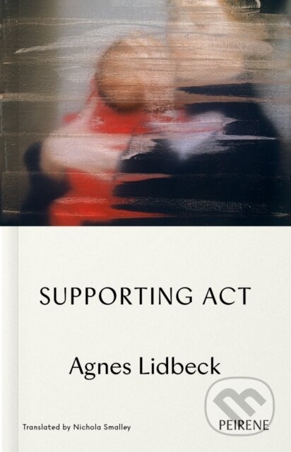 Kniha: Supporting Act (Agnes Lidbeck). , 2025 Kniha: Supporting Act (Agnes Lidbeck). , 2025