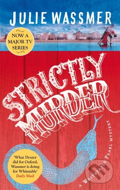 Kniha: Strictly Murder (Julie Wassmer). Constable, 2021 Kniha: Strictly Murder (Julie Wassmer). Constable, 2021