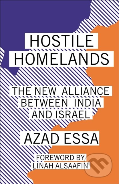 Kniha: Hostile Homelands (Azad Essa). Pluto Press, 2023 Kniha: Hostile Homelands (Azad Essa). Pluto Press, 2023