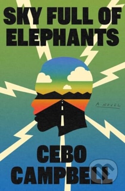Kniha: Sky Full of Elephants (Cebo Campbell). Simon & Schuster, 2024 Kniha: Sky Full of Elephants (Cebo Campbell). Simon & Schuster, 2024