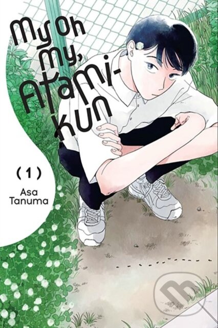 Kniha: My Oh My, Atami-kun, Vol. 1 (Amanda Haley, Elena Pizarro Lanzas a Asa Tanuma). Yen Press, 2024 Kniha: My Oh My, Atami-kun, Vol. 1 (Amanda Haley, Elena Pizarro Lanzas a Asa Tanuma). Yen Press, 2024