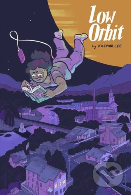 Kniha: Low Orbit (Kazimir Lee). Top Shelf Productions, 2025 Kniha: Low Orbit (Kazimir Lee). Top Shelf Productions, 2025