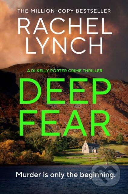 Kniha: Deep Fear (Rachel Lynch). Canelo, 2025 Kniha: Deep Fear (Rachel Lynch). Canelo, 2025