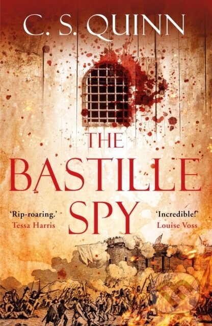 Kniha: Bastille Spy (C. S. Quinn). Corvus, 2021 Kniha: Bastille Spy (C. S. Quinn). Corvus, 2021