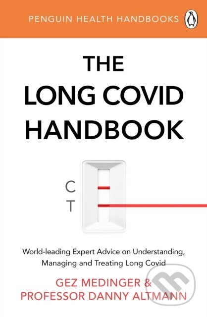 Kniha: The Long Covid Handbook (Gez Medinger a Professor Danny Altmann). Cornerstone, 2022 Kniha: The Long Covid Handbook (Gez Medinger a Professor Danny Altmann). Cornerstone, 2022