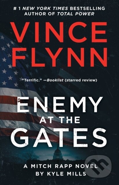 Kniha: A Enemy at the Gates (Kyle Mills a Vince Flynn). Atria/Emily Bestler Books, 2023 Kniha: A Enemy at the Gates (Kyle Mills a Vince Flynn). Atria/Emily Bestler Books, 2023