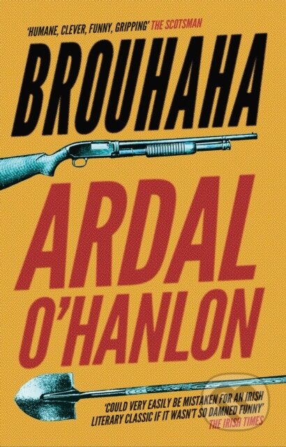 Kniha: Brouhaha (Ardal O’Hanlon). Fourth Estate, 2023 Kniha: Brouhaha (Ardal O’Hanlon). Fourth Estate, 2023