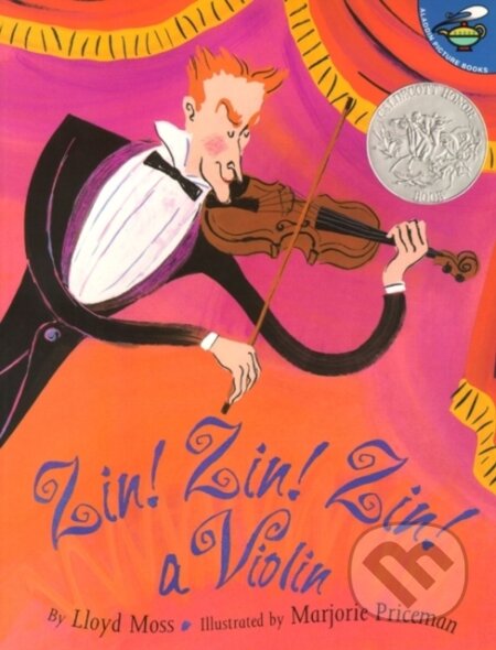 Kniha: Zin! Zin! Zin! A Violin (Lloyd Moss). Aladdin, 2023 Kniha: Zin! Zin! Zin! A Violin (Lloyd Moss). Aladdin, 2023
