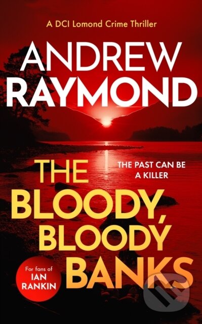 Kniha: The Bloody, Bloody Banks (Andrew Raymond). , 2025 Kniha: The Bloody, Bloody Banks (Andrew Raymond). , 2025