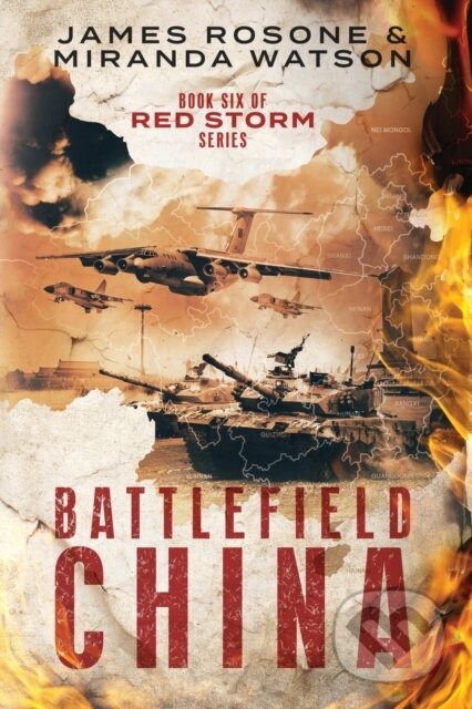 Kniha: Battlefield China (James Rosone a Miranda Watson). , 2022 Kniha: Battlefield China (James Rosone a Miranda Watson). , 2022