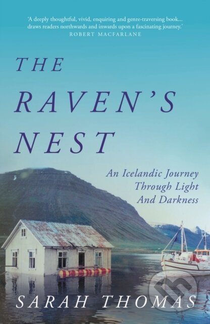 Kniha: The Raven's Nest (Sarah Thomas). Atlantic Books, 2023 Kniha: The Raven's Nest (Sarah Thomas). Atlantic Books, 2023