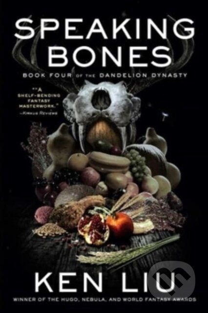 Kniha: The Speaking Bones (Ken Liu). S&S/Saga Press, 2023 Kniha: The Speaking Bones (Ken Liu). S&S/Saga Press, 2023