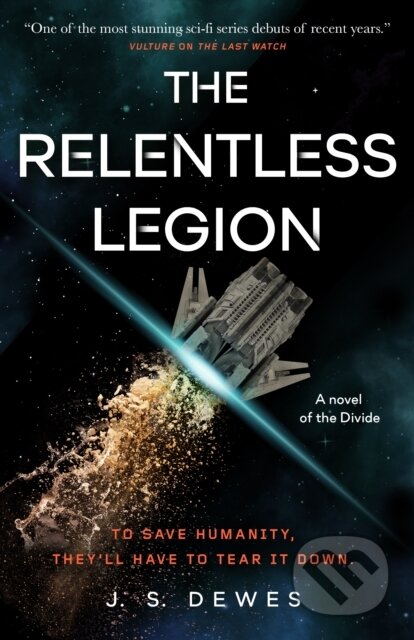 Kniha: The Relentless Legion (J. S. Dewes). St Martin's Press, 2024 Kniha: The Relentless Legion (J. S. Dewes). St Martin's Press, 2024