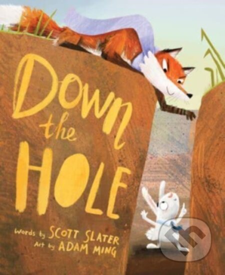Kniha: Down the Hole (Slater Scott). Clarion Books, 2024 Kniha: Down the Hole (Slater Scott). Clarion Books, 2024