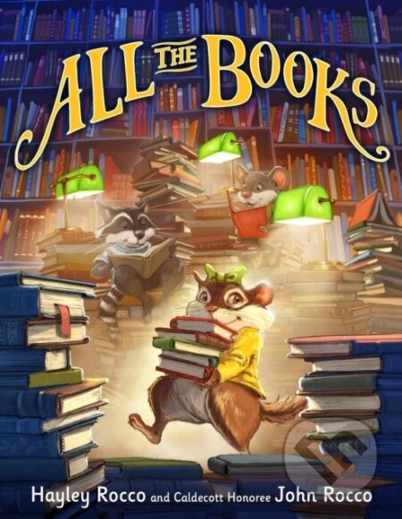 Kniha: All the Books (Hayley Rocco). Little, Brown Young Readers, 2024 Kniha: All the Books (Hayley Rocco). Little, Brown Young Readers, 2024
