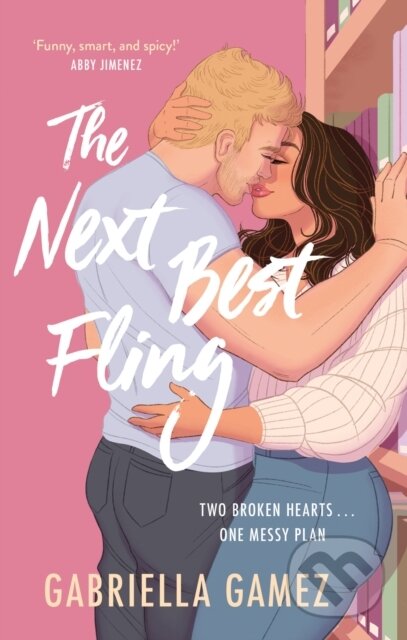 Kniha: The Next Best Fling (Gabriella Gamez). Renegade, 2024 Kniha: The Next Best Fling (Gabriella Gamez). Renegade, 2024