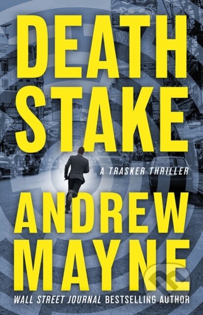 Kniha: Death Stake (Andrew Mayne). Thomas & Mercer, 2024 Kniha: Death Stake (Andrew Mayne). Thomas & Mercer, 2024