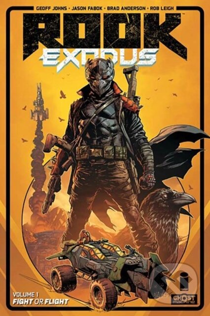 Kniha: Rook: Exodus Volume 1 (Geoff Johns). Image Comics, 2025 Kniha: Rook: Exodus Volume 1 (Geoff Johns). Image Comics, 2025