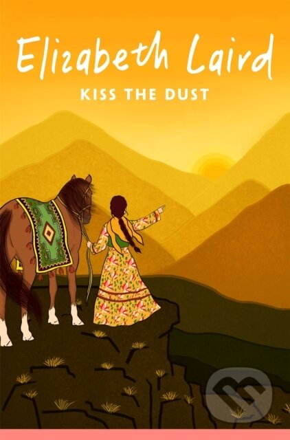 Kniha: Kiss the Dust (Elizabeth Laird). Pan Macmillan, 2025 Kniha: Kiss the Dust (Elizabeth Laird). Pan Macmillan, 2025