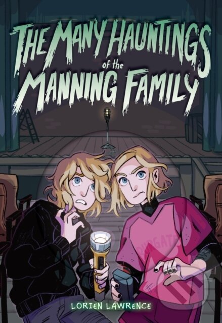 Kniha: The Many Hauntings of the Manning Family (Lawrence Lorien). Amulet Books, 2025 Kniha: The Many Hauntings of the Manning Family (Lawrence Lorien). Amulet Books, 2025