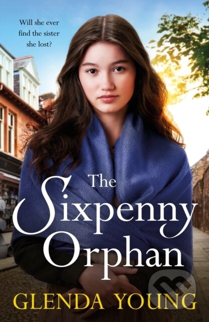 Kniha: The Sixpenny Orphan (Glenda Young). Headline Book, 2023 Kniha: The Sixpenny Orphan (Glenda Young). Headline Book, 2023