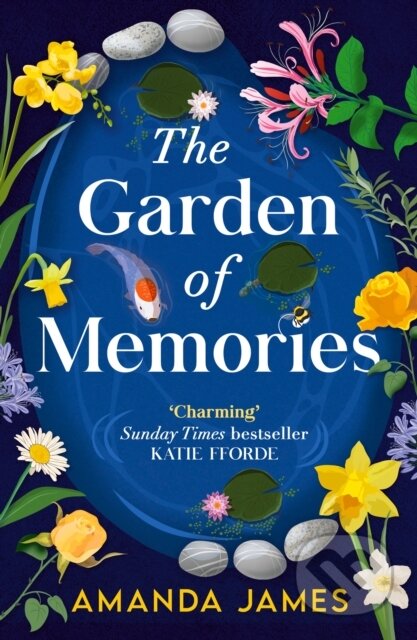 Kniha: The Garden of Memories (Amanda James). One More Chapter, 2024 Kniha: The Garden of Memories (Amanda James). One More Chapter, 2024