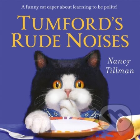 Kniha: Tumford's Rude Noises (Nancy Tillman). Pan Macmillan, 2024 Kniha: Tumford's Rude Noises (Nancy Tillman). Pan Macmillan, 2024