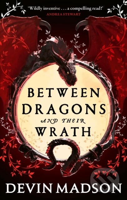 Kniha: Between Dragons and Their Wrath (Devin Madson). Orbit, 2024 Kniha: Between Dragons and Their Wrath (Devin Madson). Orbit, 2024