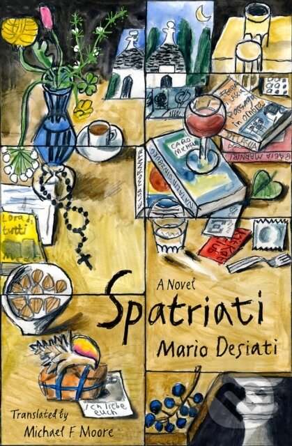 Kniha: Spatriati (Mario Desiati a Michael F. Moore). Other Press, 2024 Kniha: Spatriati (Mario Desiati a Michael F. Moore). Other Press, 2024