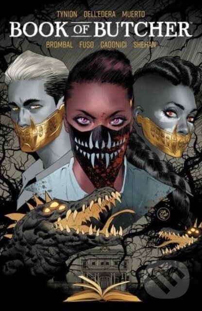 Kniha: Books of Slaughter Vol. 2 (James Tynion IV a Tate Brombal). Boom! Studios, 2024 Kniha: Books of Slaughter Vol. 2 (James Tynion IV a Tate Brombal). Boom! Studios, 2024