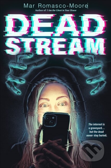 Kniha: Deadstream (Mar Romasco-Moore). , 2025 Kniha: Deadstream (Mar Romasco-Moore). , 2025