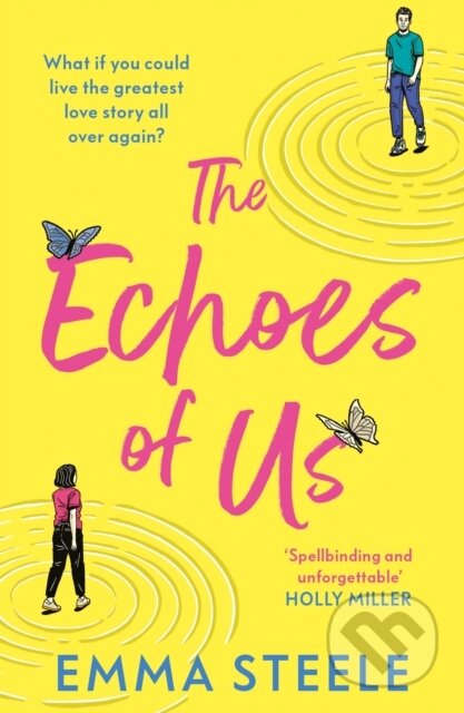 Kniha: The Echoes of Us (Emma Steele). Mountain Leopard Press, 2025 Kniha: The Echoes of Us (Emma Steele). Mountain Leopard Press, 2025