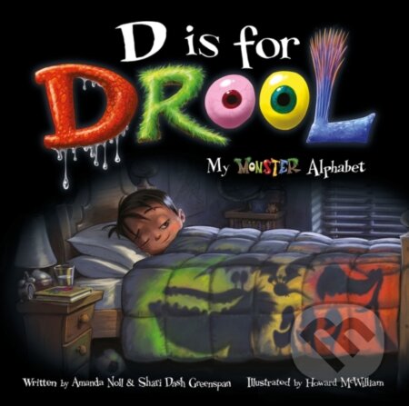 Kniha: D is for Drool (Amanda Noll a Shari Dash Greenspan). , 2021 Kniha: D is for Drool (Amanda Noll a Shari Dash Greenspan). , 2021
