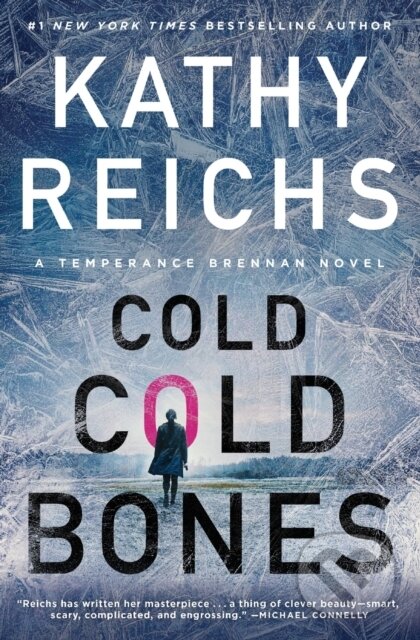 Kniha: A Cold, Cold Bones (Kathy Reichs). Scribner, 2023 Kniha: A Cold, Cold Bones (Kathy Reichs). Scribner, 2023