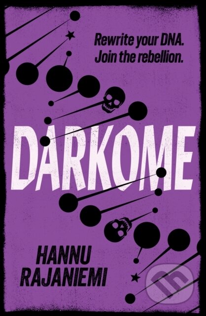 Kniha: Darkome (Hannu Rajaniemi). Gollancz, 2024 Kniha: Darkome (Hannu Rajaniemi). Gollancz, 2024