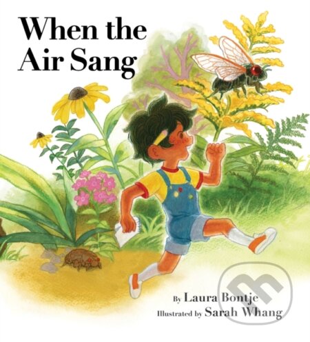 Kniha: When the Air Sang (Laura Bontje). Annick, 2025 Kniha: When the Air Sang (Laura Bontje). Annick, 2025