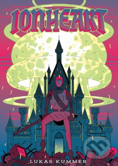 Kniha: Ionheart (Lukas Kummer). Top Shelf Productions, 2025 Kniha: Ionheart (Lukas Kummer). Top Shelf Productions, 2025