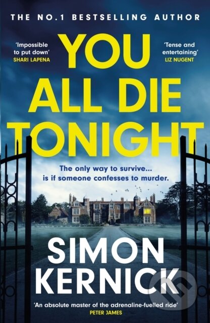 Kniha: You All Die Tonight (Simon Kernick). Headline Book, 2025 Kniha: You All Die Tonight (Simon Kernick). Headline Book, 2025