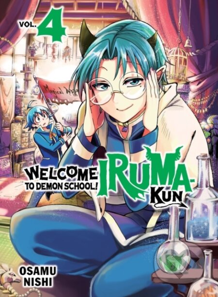 Kniha: Welcome to Demon School! Iruma-kun 4 (Osamu Nishi). Vertical, 2023 Kniha: Welcome to Demon School! Iruma-kun 4 (Osamu Nishi). Vertical, 2023