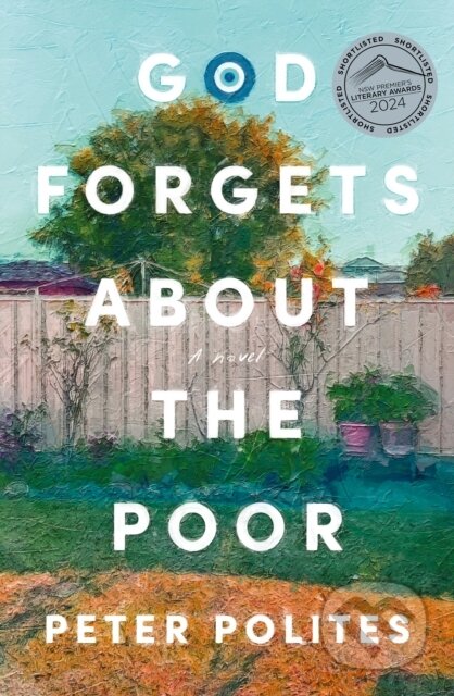 Kniha: God Forgets About the Poor (Peter Polites). Ultimo Press, 2023 Kniha: God Forgets About the Poor (Peter Polites). Ultimo Press, 2023
