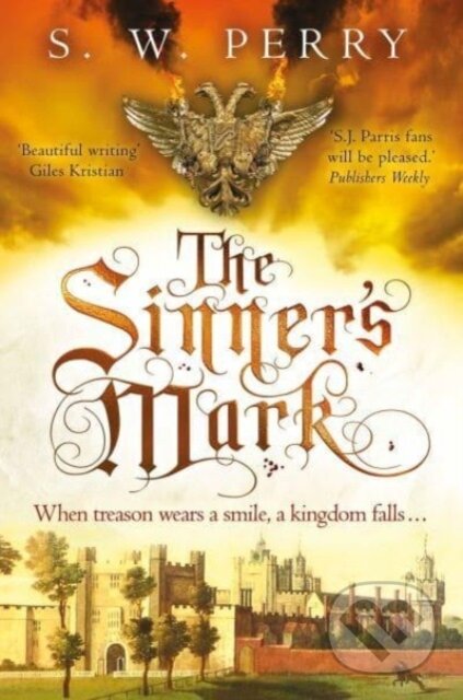 Kniha: The Sinner's Mark (S. W. Perry). Corvus, 2024 Kniha: The Sinner's Mark (S. W. Perry). Corvus, 2024