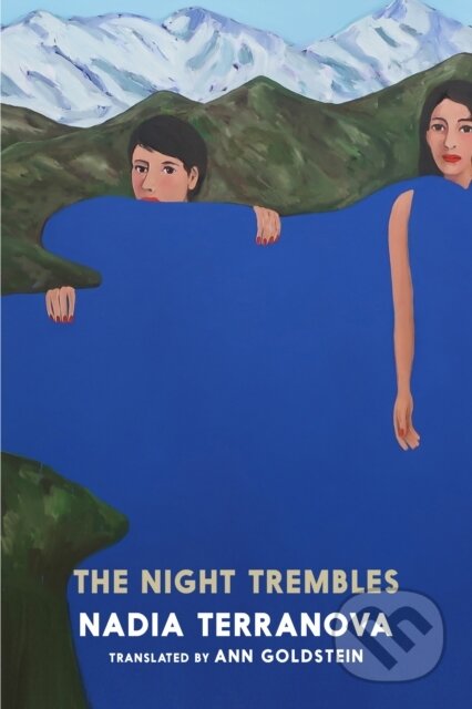 Kniha: The Night Trembles (Nadia Terranova). , 2025 Kniha: The Night Trembles (Nadia Terranova). , 2025