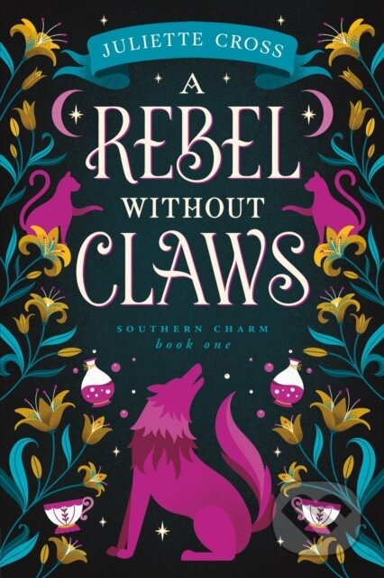 Kniha: A Rebel Without Claws (Juliette Cross). , 2025 Kniha: A Rebel Without Claws (Juliette Cross). , 2025